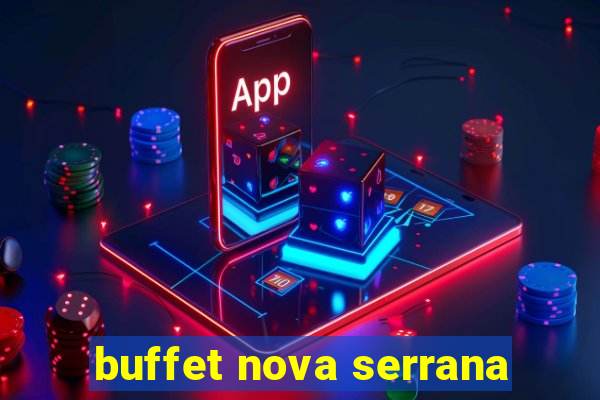 buffet nova serrana